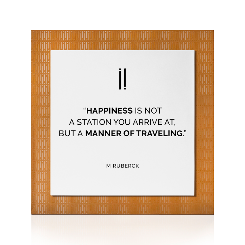 Quadro Decorativo "A felicidade não é..."