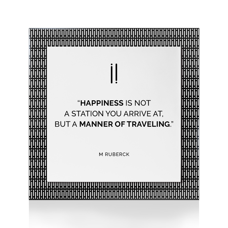 Quadro Decorativo "A felicidade não é..."