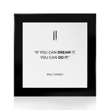 Quadro Decorativo "Se você pode sonhar..."