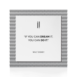 Quadro Decorativo "Se você pode sonhar..."